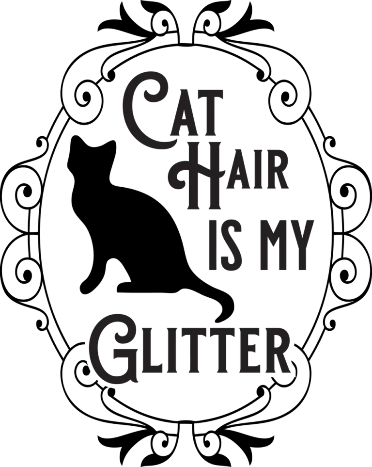 Cat Hair Is My Glitter