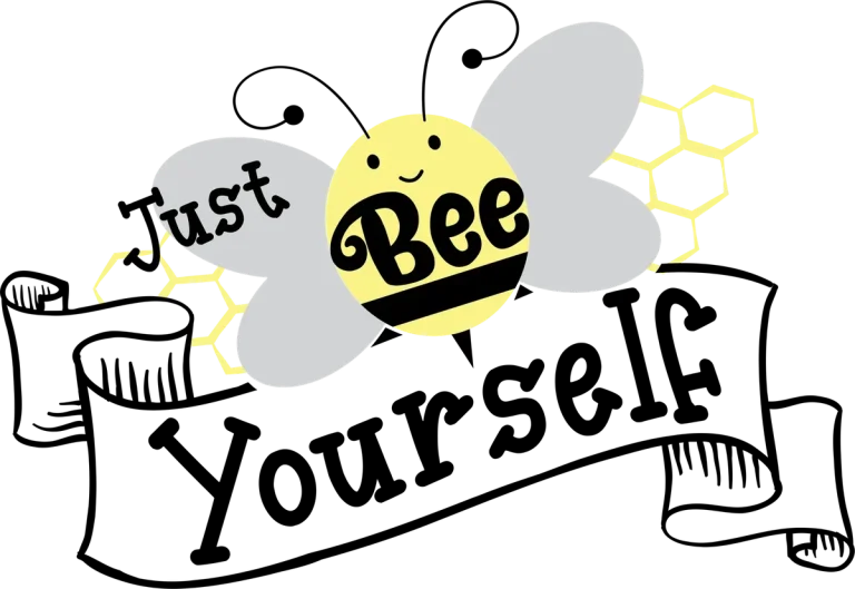 Just Bee Yourself