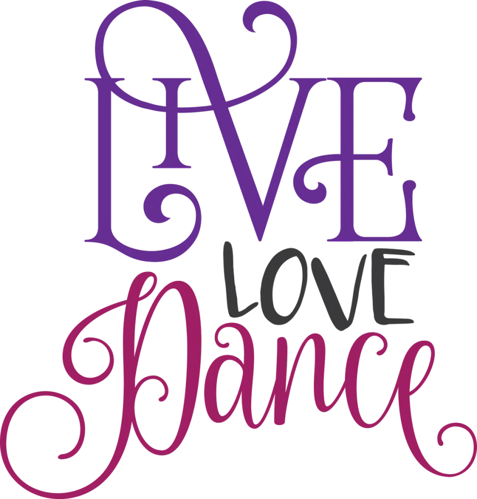 LIVE in purple, LOVE in gray and Dance in deep pink script