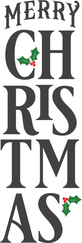 MERRY CHRISTMAS stacked in gray serif letters with holly accents