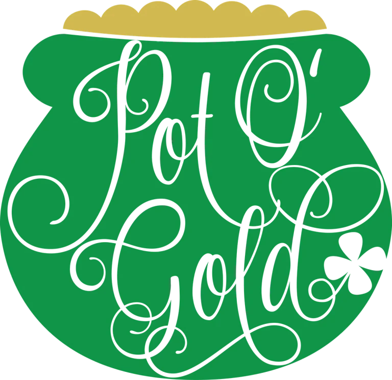 Pot O’ Gold