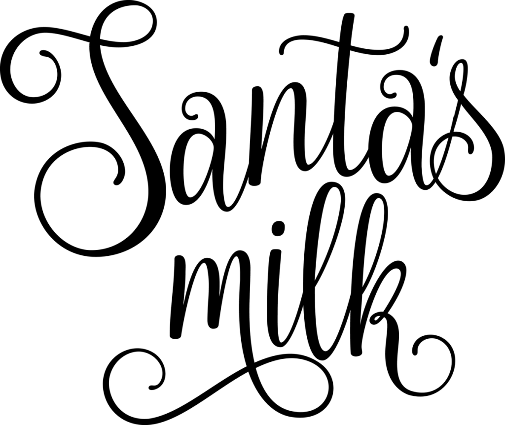 Santa's milk in black swirly script