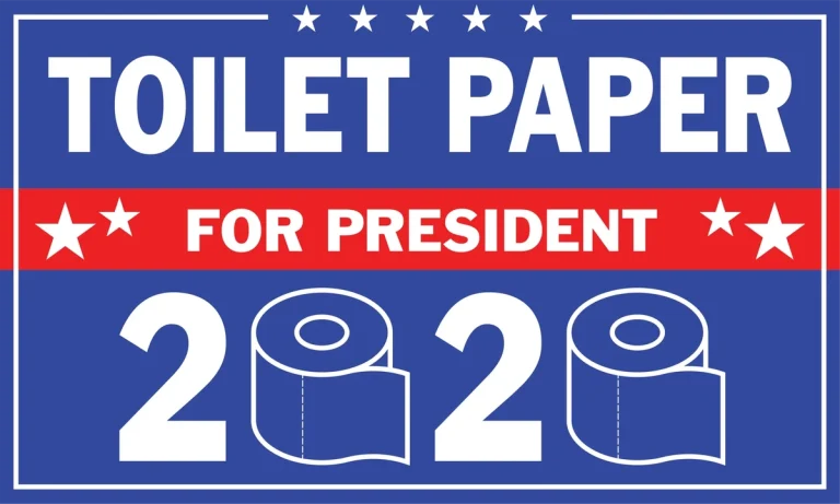 Toilet Paper for President 2020